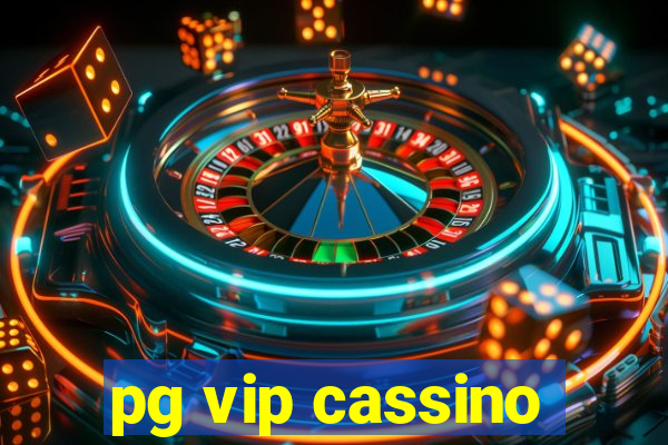 pg vip cassino